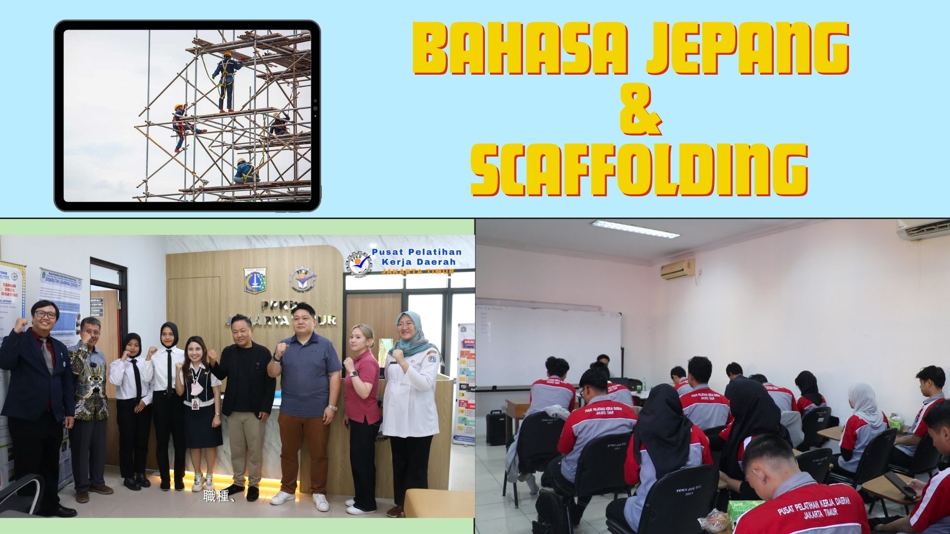 Tes Seleksi Kombinasi Bahasa Jepang dan Scaffolding